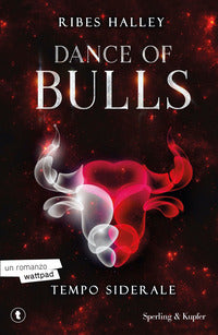 Dance of bulls 1 tempo siderale 