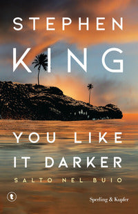 You like it darker - salto nel buio 