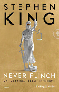 Never flinch - la lotteria degli innocenti 