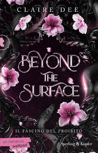Beyond the surface - il fascino del proibito 
