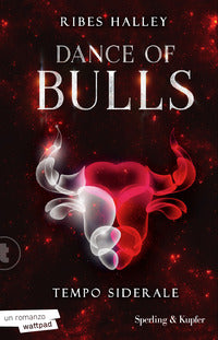 Dance of bulls 1 tempo siderale. 