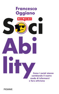 Sociability - come i social stanno cambiando il nostro modo di informarci e fare attivismo 