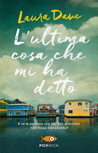 Ultima cosa che mi ha detto 