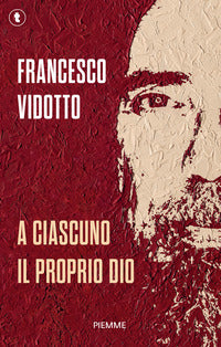 A ciascuno il proprio dio 