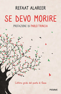 Se devo morire - l'ultimo grido del poeta di gaza 