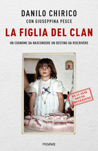 Figlia del clan - un cognome da nascondere un destino da riscrivere 