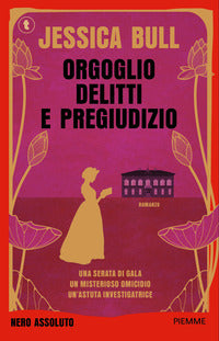 Orgoglio, delitti e pregiudizio 