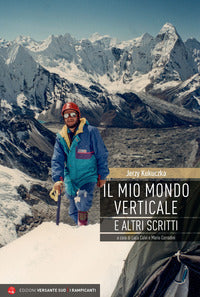 Mio mondo verticale e altri scritti 