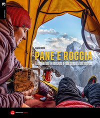 Pane e roccia - alimentazione in montagna e nelle competizioni sportive 