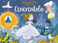 Cenerentola - le mie prime fiabe popup 
