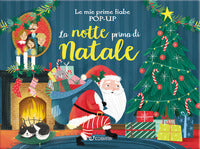 Notte prima di natale - le mie prime fiabe pop up 