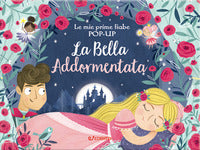 Bella addormentata - le mie prime fiabe pop-up 
