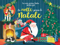 Notte prima di natale - le mie prime fiabe pop-up 