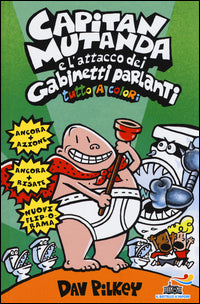 Capitan mutanda e l'attacco dei gabinetti parlanti 