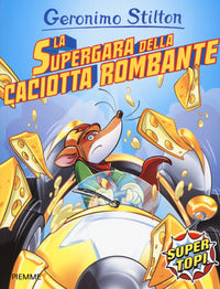 Supergara della caciotta rombante 
