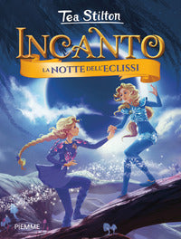 Incanto - la notte dell'eclissi 