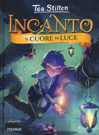 Incanto - il cuore di luce 