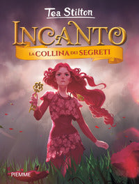 Incanto - la collina dei segreti 