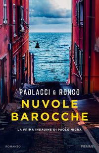 Nuvole barocche - la prima indagine di paolo nigra 