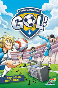 Rap delle cipolline - goal ! 63 