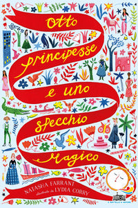 Otto principesse e uno specchio magico 