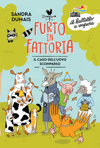 Furto in fattoria il caso dell'uovo scomparso 