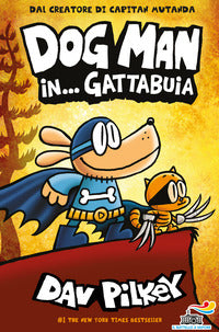Dog man in gattabuia 