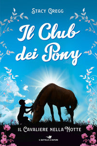 Club dei pony il cavaliere nella notte 