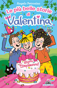 Piu' belle storie di valentina 