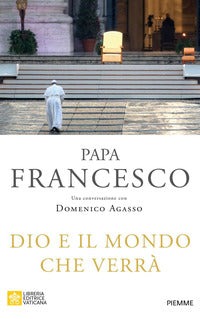 Dio e il mondo che verra' 