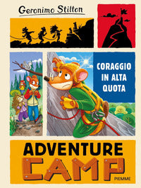 Adventure camp 2 coraggio in alta quota 