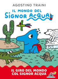 Giro del mondo col signor acqua 
