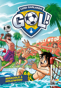 Miracolo a hollywood - gol 67 
