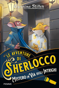 Mistero in via degli intrighi - le avventure di sherlocco 