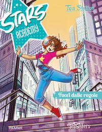 Stars academy 2 fuori dalle regole 