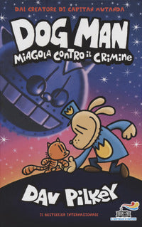 Dog man miagola contro il crimine 