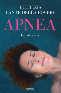 Apnea - la mia storia 