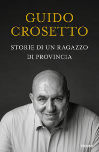 Storie di un ragazzo di provincia 