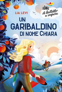 Garibaldino di nome chiara 