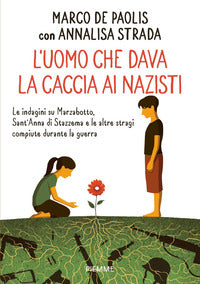 Uomo che dava la caccia ai nazisti 