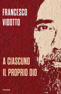 A ciascuno il proprio dio 