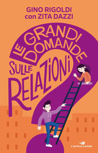 Grandi domande sulle relazioni 