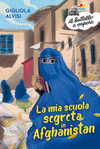 Mia scuola segreta in afghanistan 