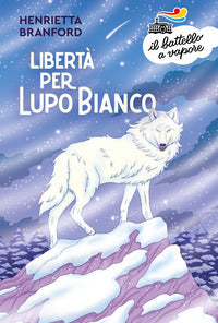 Liberta' per lupo bianco 