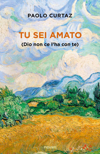 Tu sei amato - dio non ce l'ha con te 