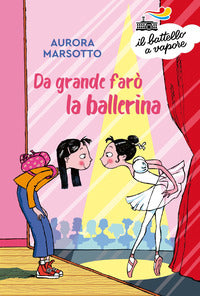 Da grande faro' la ballerina 