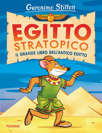 Egitto stratopico - il grande libro dell'egitto 