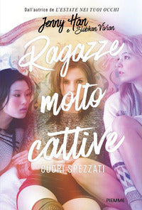 Ragazze molto cattive - cuori spezzati 