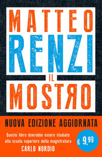 Mostro - inchieste scandali e dossier come provano a distruggerti l'immagine 
