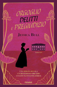 Orgoglio delitti e pregiudizio 